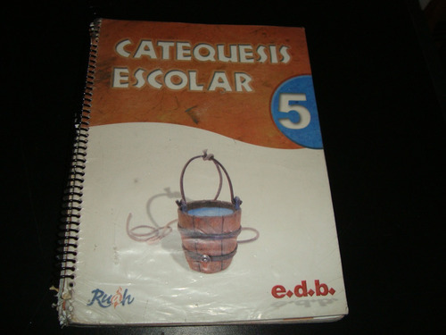 Catequesis Escolar 5 Ruah E.d.b.