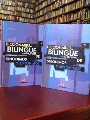 Diccionario Bilingüe Español-inglés Sinónimos Y Antonimos 2t