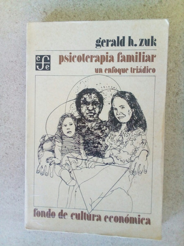 Psicoterapia Familiar Enfoque Triádico- Gerald H Zuk 1984