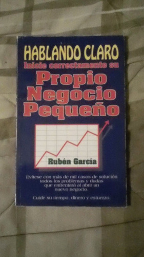 Libro Hablando Claro Inicie Correctamente Su Propio Negocio