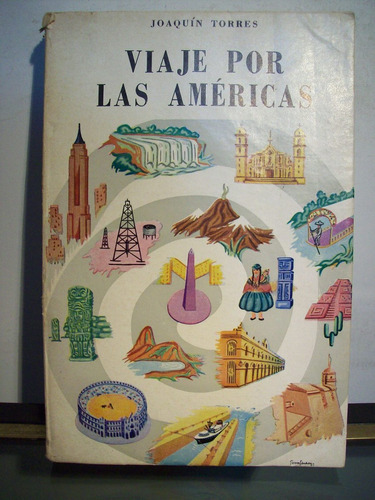 Adp Viaje Por Las Americas Joaquin Torres / Bs. As. 1977
