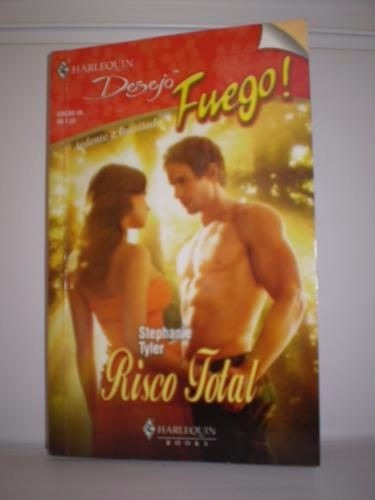 Livro Harlequin Desejo Fuego ! Risco Total Ed. 6