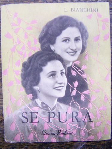 Se Pura * L. Bianchini * Paulinas *