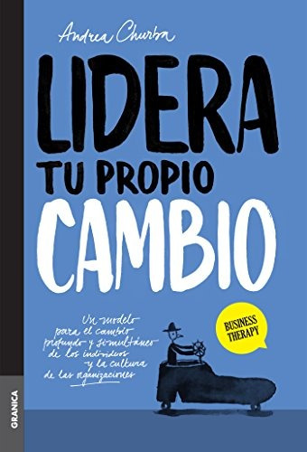 Lidera Tu Propio Cambio - Andrea Lilia Churba