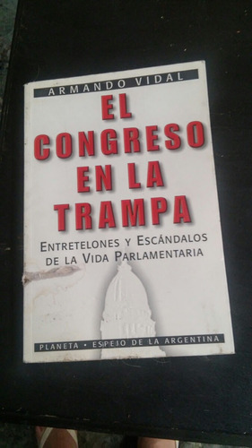 El Congreso De La Trampa.