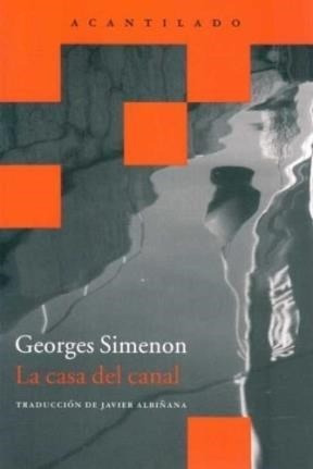 La Casa Del Canal - Georges Simenon