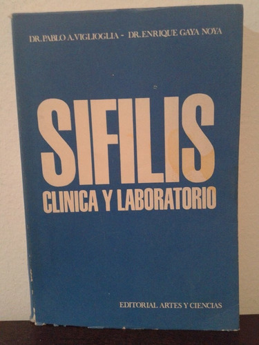 Sífilis Clínica Y Laboratorio Pablo Viglioglia - Impecable!!