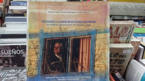 Libro Mapuche Segundo Llamin Ñi Kuyfike Nütram