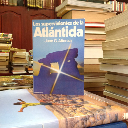 Los Supervivientes De La Atlántida. Juan G. Atienza.