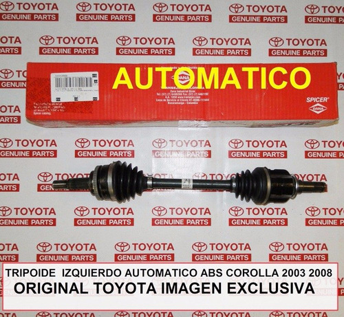 Tripoide Izquierdo Automat Abs Corolla 2003 2008 Orig Toyota