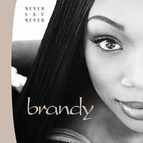 Brandy - Never Say Never Cd Nuevo (yosif Andrey)