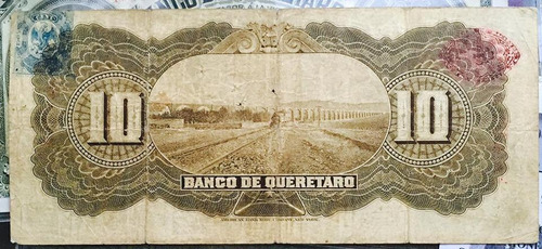 Imagen 2 de 2 de Billete $10 Banco Queretaro 1906 Resello Irapuato Escaso