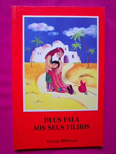 Deus Fala Aos Seus Filhos - Textos Biblicos