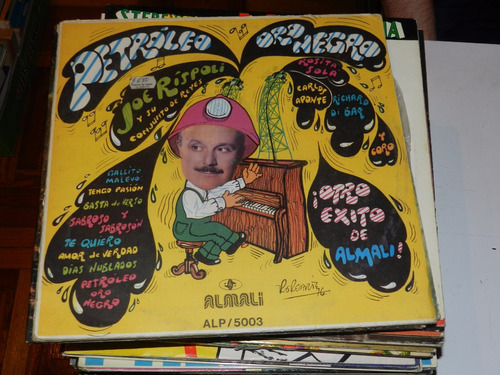 Vinilo 1285 - Petroleo Oro Negro - Joe Rispoli Y Conjunto