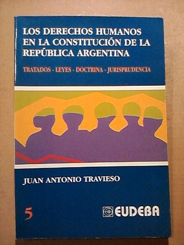 Los Derechos Humanos En La Const. De La Rep. Argentina