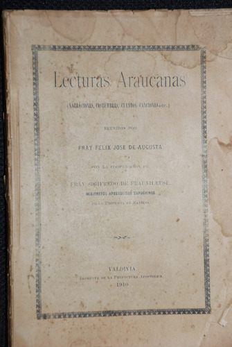 Lecturas Araucanas Costumbres 1910 Augusta Valdivia