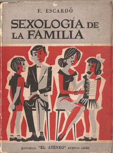 Sexologia De La Familia - Escardo - El Ateneo