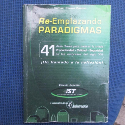 Re-emplazando Paradigmas, Samuel Chavez Donoso, Edicion Espe