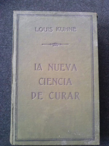 La Nueva Ciencia De Curar Louis Kuhne