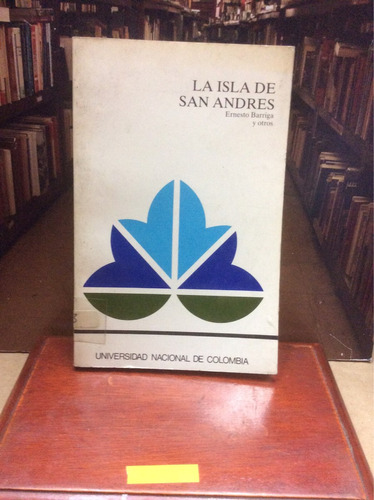 La Isla De San Andrés - Ernesto Barriga Y Otros - Sociedad