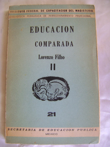 Educacion Comparada 2- Lorenzo Filho- 1963
