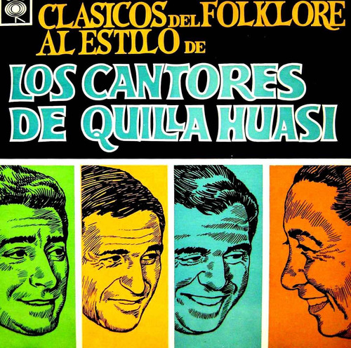 Los Cantores De Quilla Huasi           Clásicos Del Folklore