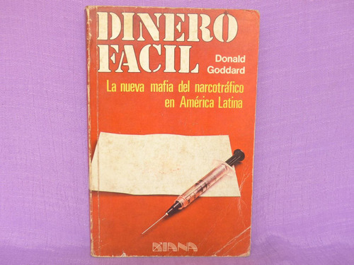 Donald Goddard, Dinero Fácil, Diana, México, 1981, 340 Págs.