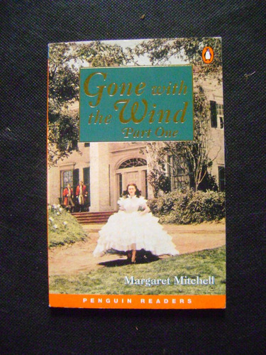 Gone With The Wind Part One Margaret Mitchell