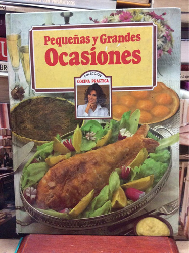 Cocina Practica Pequeñas Y Grandes Ocasiones - Cocina - 1977