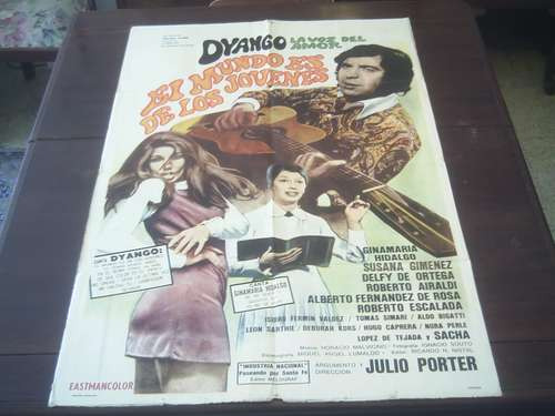 Poster Original El Mundo Es De Los Jovenes Dyango Porter '70