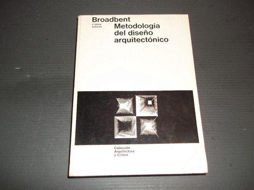 Metodologia Del Diseño Arquitectonico, Broadbent 1973