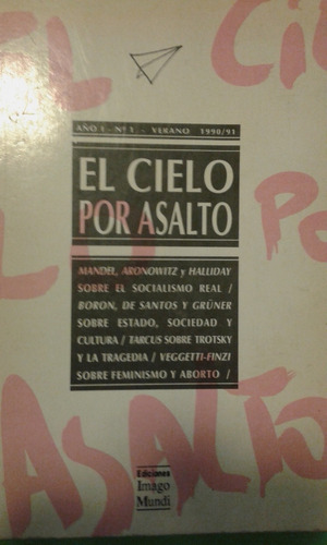 El Cielo Por Asalto. Ediciones Imago Mundi. 1990/91.