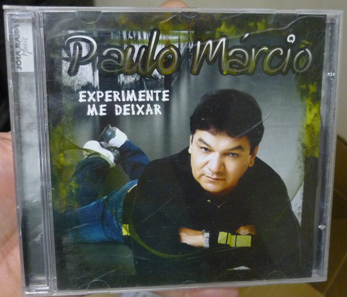 Cd  Paulo Marcio : Experimente Me Deixar     