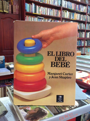 El Libro Del Bebé Margaret Carter Y Jean Shapiro Puericultur