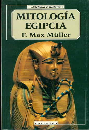 Max Muller : Mitologia Egipcia Esoterismo