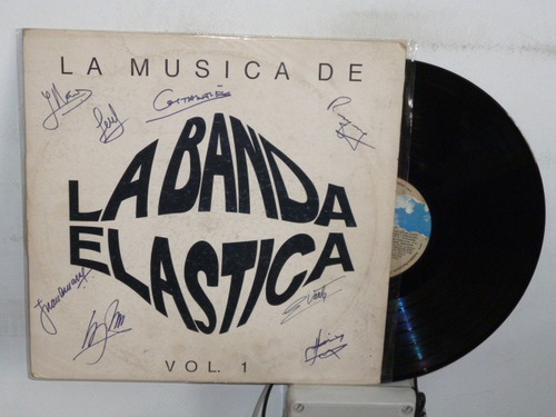 La Musica De La Banda Elastica Vinilo Argentino Autografiado