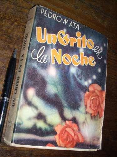 Un Grito En La Noche Pedro Mata México