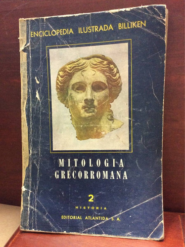 Mitología Grecorromana - Enciclopedia Billiken - 1959