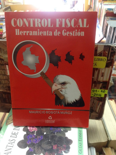 Control Fiscal - Herramienta De Gestion - M. Bogota Muñoz