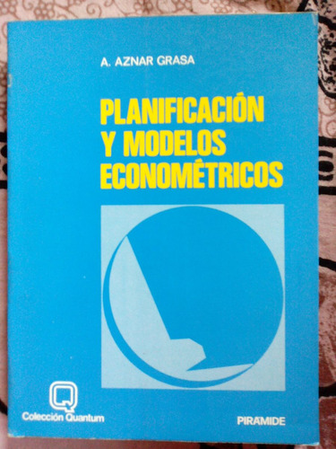 Planificacion Y Modelos Econometricos  Aznar Grasa C15