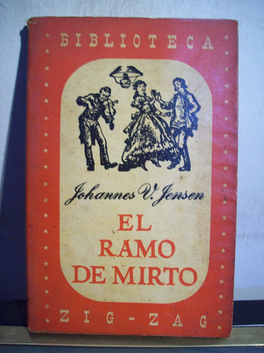 Adp El Ramo De Mirto Jensen / Ed Zig Zag 1945 Santiago