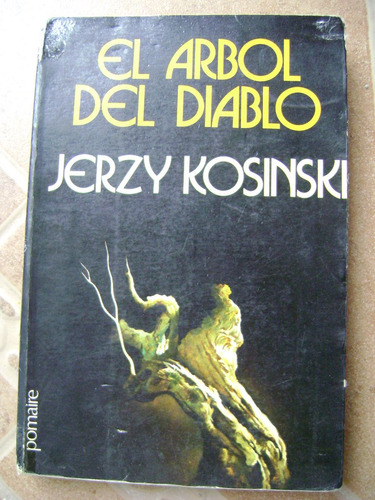 El Arbol Del Diablo- Jerzy Kosinski- 1976