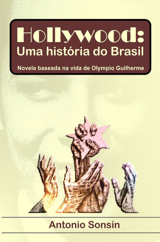 Hollywood: Uma História Do Brasil