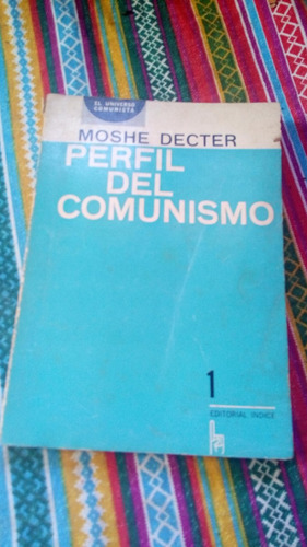 Perfil Del Comunismo - Moshe Decter Envios C61