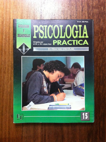 Psicología Práctica, El Fracaso Escolar Fasciculo  Nº 15