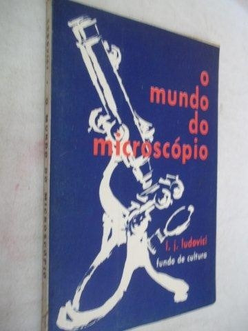 Livro - O Mundo Do Microscópio - Infanto-juvenil