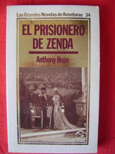 El Prisionero De Zenda - Anthony Hope