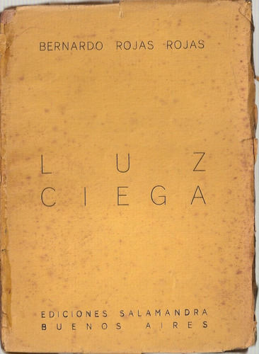 Luz Ciega - Rojas Rojas - Salamandra
