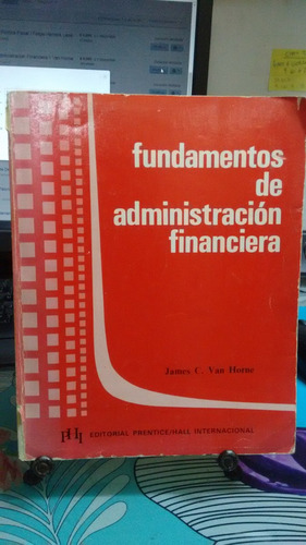 Fundamentos De Administración Financiera // Van Horne C1