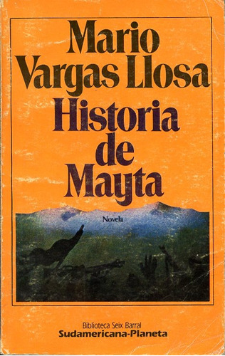 Historia De Mayta . Mario Vargas Llosa. 1984 1ra Ed.